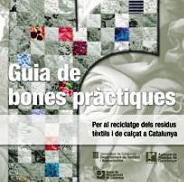 Guia de Bones Pràctiques per al reciclatge dels residus tèxtils i de calçat a Catalunya