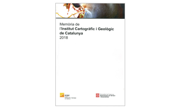 Memòria de l'Institut Cartogràfic i Geològic de Catalunya 2018