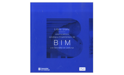 Llibre blanc sobre la definició estratègica d'implementació del BIM a la Generalitat de Catalunya