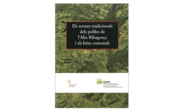 Els Termes tradicionals dels pobles de l'Alta Ribagorça i els béns comunals